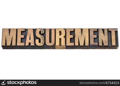 measurement - isolated word in vintage letterpress wood type