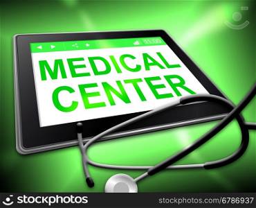 Medical Center Meaning Technology Computing And Internet