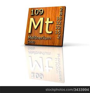 Meitnerium Periodic Table of Elements - wood board - 3d made