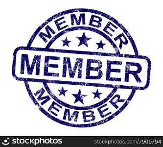 Member Stamp Shows Membership Registration And Subscribing. Member Stamp Showing Membership Registration And Subscribing