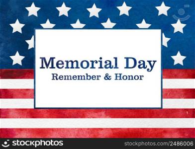 Memorial Day. Beautiful greeting card. Closeup, top view. National holiday concept. Congratulations for family, relatives, friends and colleagues. Memorial Day. Beautiful greeting card. Closeup, top view