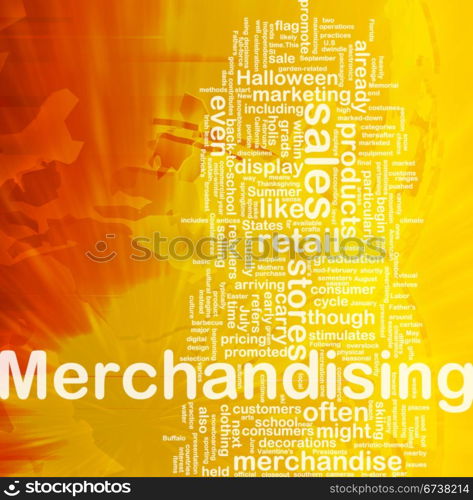 Merchandising background concept. Background concept wordcloud illustration of merchandising international