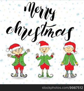Merry Chistmas lettering. Hand drawn vector illustration with elfs. Merry Chistmas lettering. Hand drawn vector illustration with elfs.