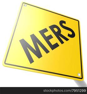 MERS road sign image with hi-res rendered artwork that could be used for any graphic design.
