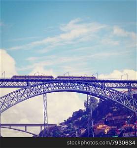 Metro Train on the Bridge Built by Eiffel in Porto, Instagram Effect