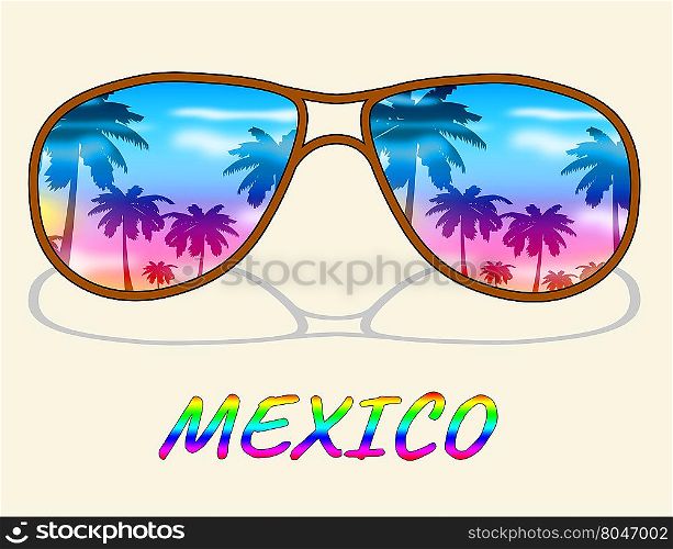 Mexico Vacation Indicating Time Off And Vacational