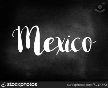 Mexico written on a blackboard