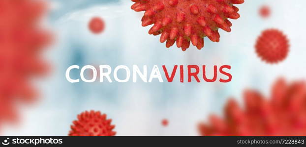 Microscopic view of Coronavirus, virus strain model of MERS-Cov and coronavirus with text on BLURRED MEDICAL BACKGROUND, dangerous flu strain cases as a pandemic medical health risk concept