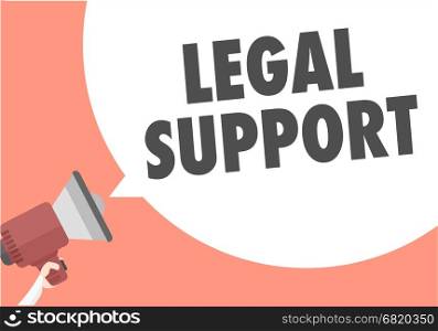 minimalistic illustration of a megaphone with Legal Support text in a speech bubble, eps10 vector