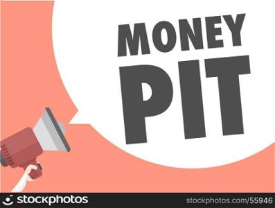 minimalistic illustration of a megaphone with Money Pit text in a speech bubble, eps10 vector