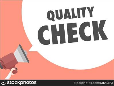 minimalistic illustration of a megaphone with Quality Check text in a speech bubble, eps10 vector