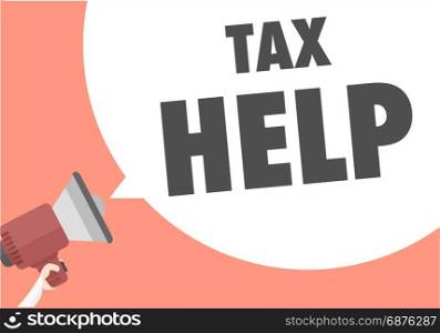 minimalistic illustration of a megaphone with Tax Help text in a speech bubble, eps10 vector