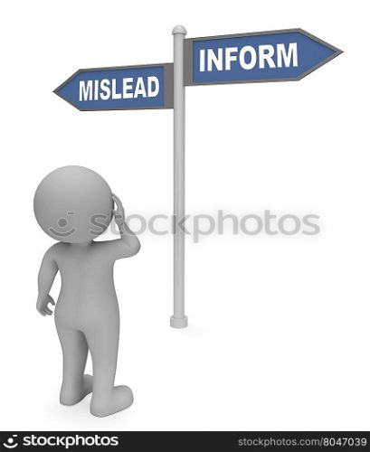 Mislead Inform Sign Meaning Tell Information And Deceived 3d Rendering