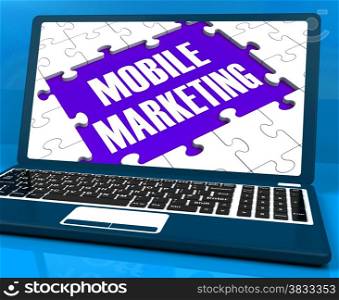 . Mobile Marketing On Laptop Shows Online Marketing And Mobile Commerce