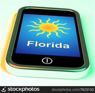 Mobile Smartphone Shows Sunny Weather Forecast. Florida And Sun On Phone Meaning Great Weather In Sunshine State