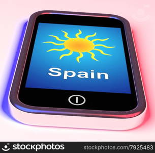 Mobile Smartphone Shows Sunny Weather Forecast. Spain On Phone Meaning Holidays And Sunny Weather