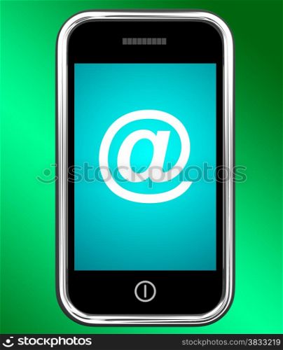 Mobile With At Sign For Emailing Or Contacting. Mobile With At Sign Shows Emailing Or Contacting