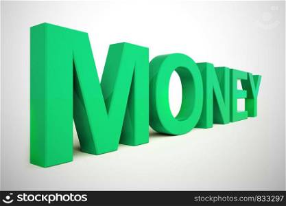 Money concept icon meaning business dollars and profit. Finances and funds through monetary enterprise - 3d illustration. Money Text In Green As Symbol For Wealth And Finance