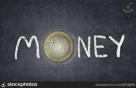 Money concept. Word money with fife euro coin instead of letter O