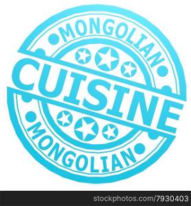 Mongolian cuisine stamp image with hi-res rendered artwork that could be used for any graphic design.. Mongolian cuisine stamp