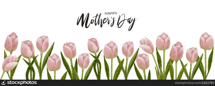 Mother's day greeting card with Pink Tulips watercolour border on white background,Vector illustration horizontal backdrop of cute blooming Spring flora frame,Flat design banner of Beautiful botanical