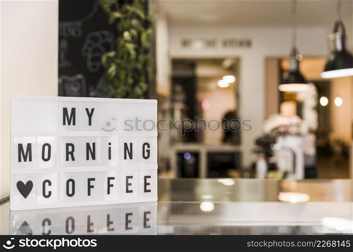 my morning coffee text board glass counter