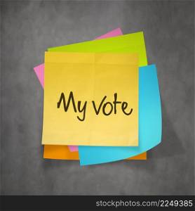""my vote" text on sticky note paper"