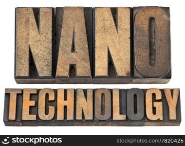 nanotechnology -- isolated text in vintage letterpress wood type