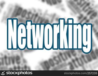 Networking word with word cloud background, 3D rendering. Positive attitude word cloud
