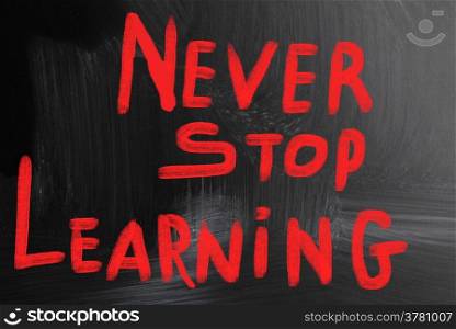 never stop learning