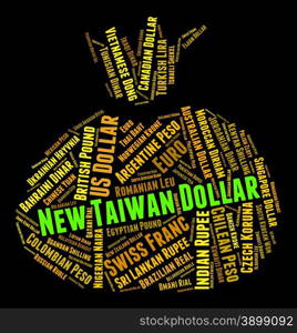 New Taiwan Dollar Representing Worldwide Trading And Banknotes