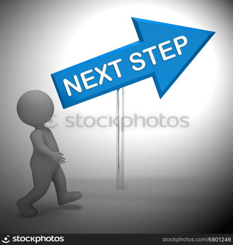 Next Step Arrow Sign Represents Journey And Progression 3d Rendering