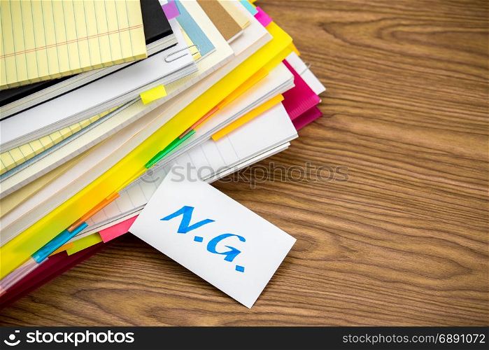 NG; The Pile of Business Documents on the Desk