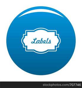 Nice label icon vector blue circle isolated on white background . Nice label icon blue vector