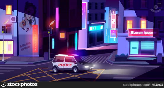 Night police patrol department car with signaling riding empty city street with buildings, glowing neon signboards, road crosswalk and traffic lights. Officer policeman job Cartoon vector illustration. Night police patrol department car on street.