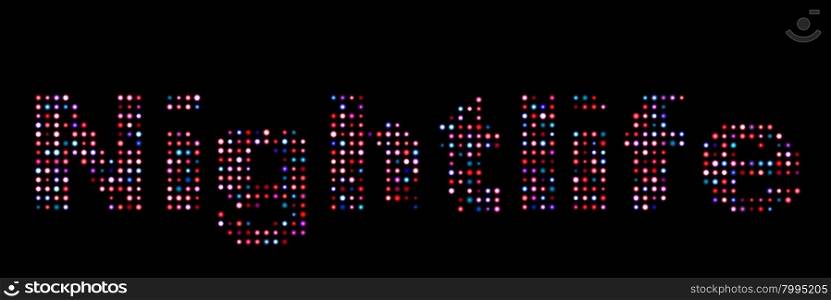 Nightlife colorful led text