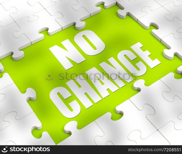 No chance concept icon means negative or not at all. Request turned down or vetoed - 3d illustration.