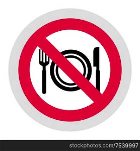 No eat and drink forbidden sign, modern round sticker. Forbidden sign, modern round sticker
