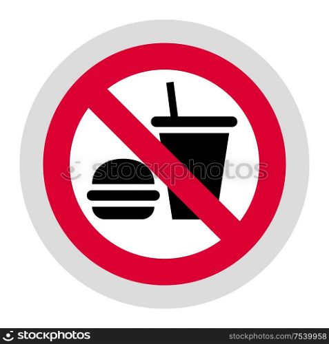 No food and drink forbidden sign, modern round sticker. Forbidden sign, modern round sticker