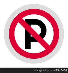 No parking forbidden sign, modern round sticker. Forbidden sign, modern round sticker