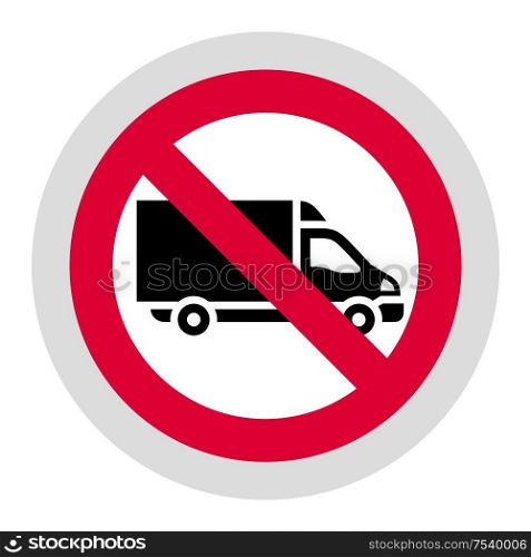 No truck or no parking forbidden sign, modern round sticker. Forbidden sign, modern round sticker