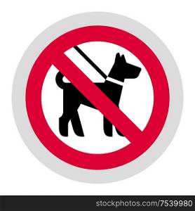 Not walk with a dog forbidden sign, modern round sticker. Forbidden sign, modern round sticker