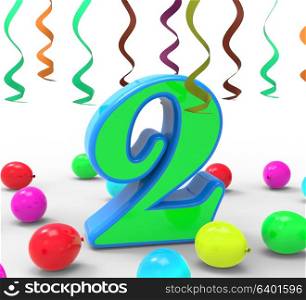 Number Two Party Meaning Colourful Garlands Or Bright Balloons