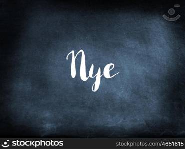 Nye written on a blackboard