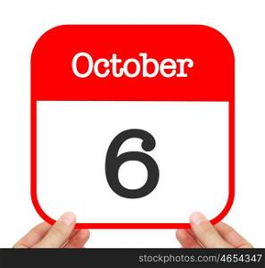 October 6 written on a calendar