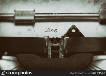 Old typewriter, with the written word Blog