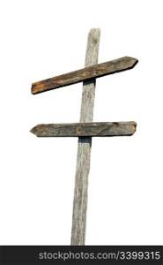 Old wooden blank sign post. Isolated on white background
