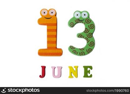On 13 June. Image June 13, on a white background. Summer day.. On 13 June. Image June 13, on a white background.