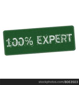 one hundred percent expert white wording on Background green wood Board
