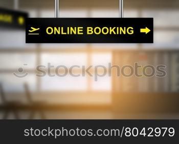 online booking on airport sign board with blurred background and copy space